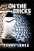 On the Bricks by Penni Jones