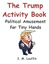 The Trump Activity Book by I.M. Lauffin