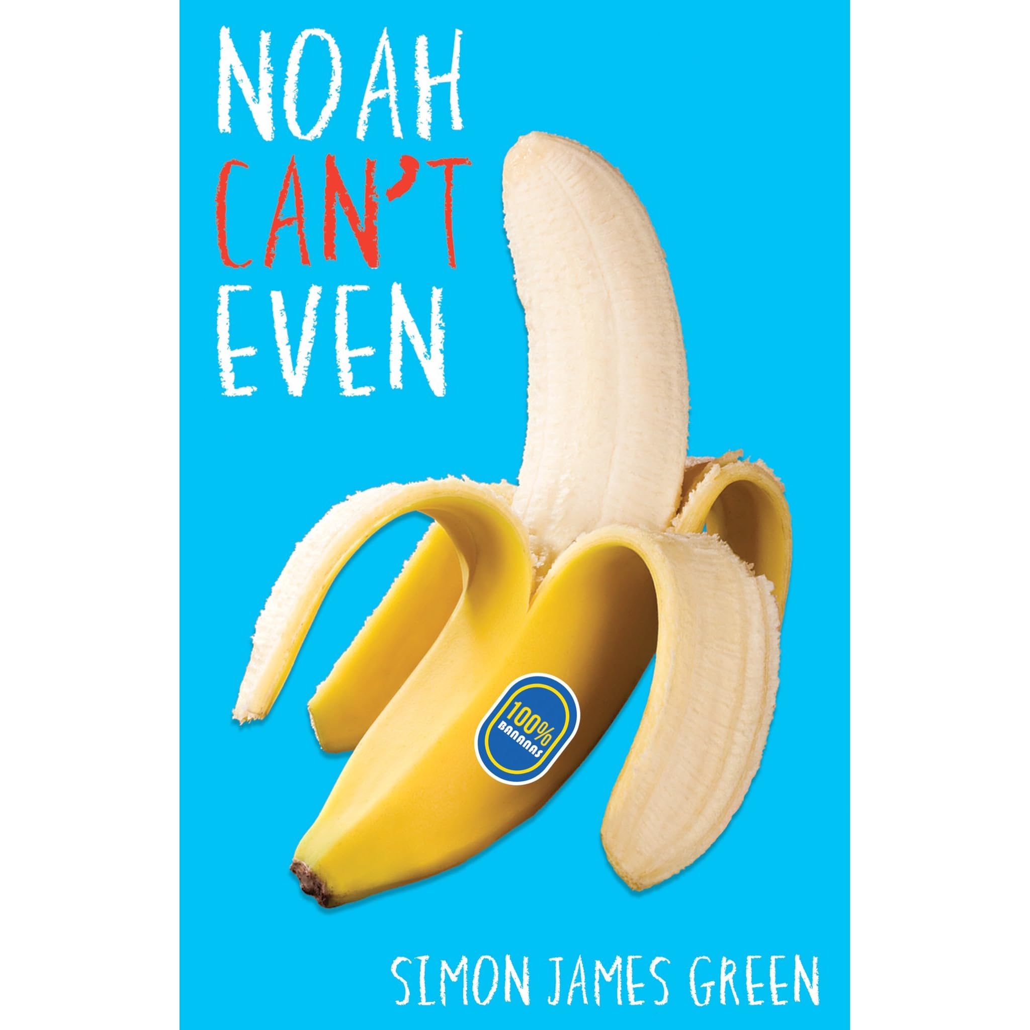 Noah Can T Even Noah Can T Even 1 By Simon James Green
