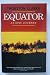Equator: A Journey