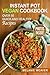 Instant Pot Vegan Cookbook: Over 50 Quick and Healthy Recipes