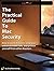 The Practical Guide To Mac Security: How to avoid malware, keep your online accounts safe, and protect yourself from other disasters.