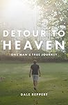 Book cover for Detour to Heaven: One Man's True Journey