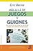 Mas alla de juegos y guiones by Eric Berne