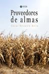 Proveedores de almas by Óscar Brizuela Bello