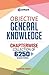 Objective General Knowledge Chapterwise Collection Of 6250+ Questions