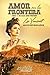 Amor en la Frontera (Western nº 1) (Spanish Edition)