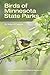 Birds of Minnesota State Parks