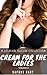 Cream for the Ladies: Volum...
