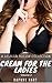Cream for the Ladies: Volume 2: A Lesbian Hucow Collection