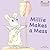 Millie Makes a Mess by Sally Bates