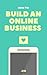 How to build an online business
