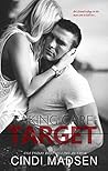 Taking Care of the Target