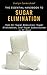 The Essential Handbook to Sugar Elimination: Tips to Sugar Reduction, Sugar Elimination, and Sugar Substitution in 30 Days