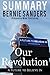 Summary: Our Revolution: A Future to Believe In By Bernie Sanders