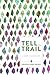 Tell the Trail: A Memoir in Journal Entries