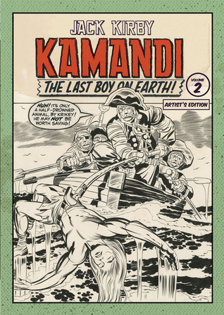 Jack Kirby Kamandi the Last Boy on Earth Artist's Edition, Volume 2 (Hardcover)