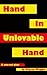 Hand in Unlovable Hand: A O...