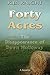 FORTY ACRES: THE DISAPPEARA...