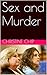 Sex and Murder