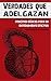 Verdades que Adelgazan by Marcos Vázquez García