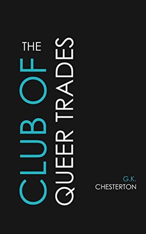 The Club of Queer Trades