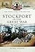 Stockport in the Great War