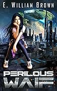 Perilous Waif (Alice Long #1)