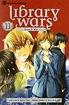 Library Wars: Love & War, Vol. 13