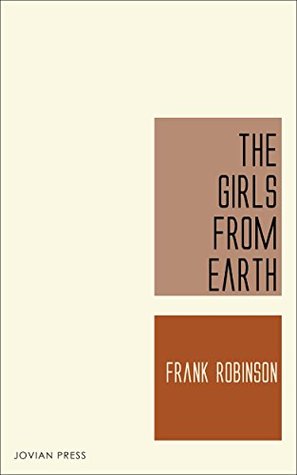 The Girls from Earth (Kindle Edition)