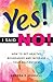 Yes! I Said No! How to Set Healthy Boundaries and Increase Yo... by Barbra E. Russell