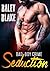 Bad Boy Crimes: Seduction: A Bad Boy Romance