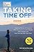Taking Time Off, 2nd Edition by Colin Hall