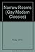Narrow Rooms (Gay Modern Classics)