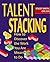 Talent Stacking: How to Dis...