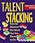 Talent Stacking by Stacey Smith