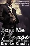 Boss Me Please