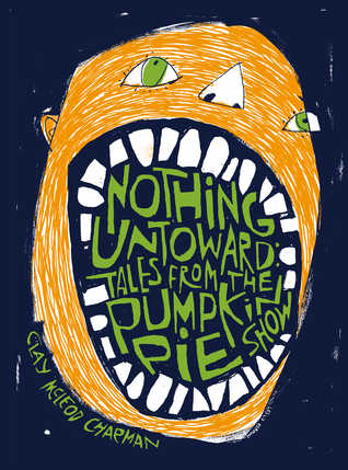 Nothing Untoward: Stories from "The Pumpkin Pie Show" (Paperback)