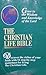 THE CHRISTIAN LIFE BIBLE (New King James Version)