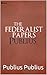 The Federalist Papers by Publius The Federalist Papers by Publius
