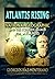 ATLANTIS RISING National Geographic and the scientific search for Atlantis. BRIEF EXCERPT.: The investigations that James Cameron and Simcha Jacobovici ... (Historical-Scientific Atlantology Book 9)