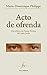 Acto de ofrenda: Un retiro ...