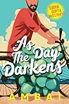 As the Day Darkens