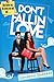 Don't Fall in Love