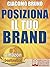 POSIZIONA IL TUO BRAND. I S...