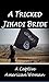 A Tricked Jihadi Bride: A Captive American Woman