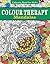 Colour Therapy - Colouring book for adults - Mandalas by Chhavi Gupta