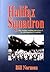 Halifax Squadron: The Wartime Bombing Operations of No 640 Squadron, Leconfield