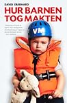 Hur barnen tog ma...