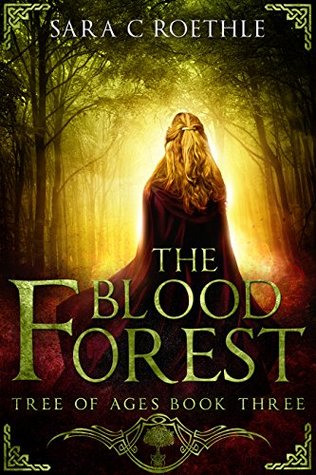 The Blood Forest (Tree of Ages, #3)